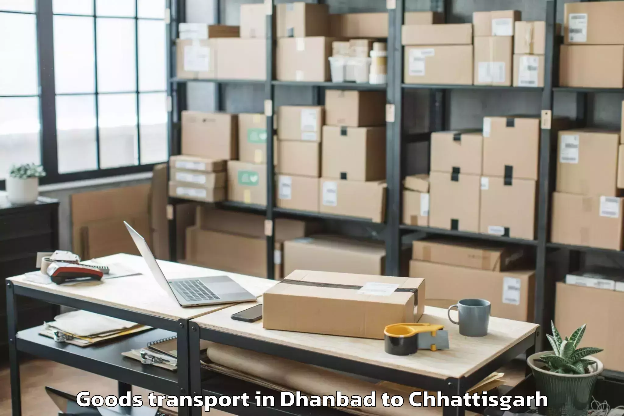 Get Dhanbad to Chhuikhadan Goods Transport